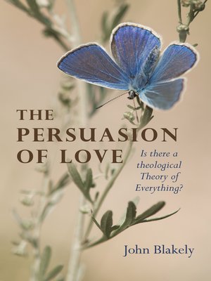 cover image of The Persuasion of Love